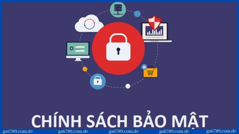 Chính sách bảo mật 2 Tham gia Ga6789 người chơi có quyền truy cập, sửa, xóa dữ liệu cá nhân